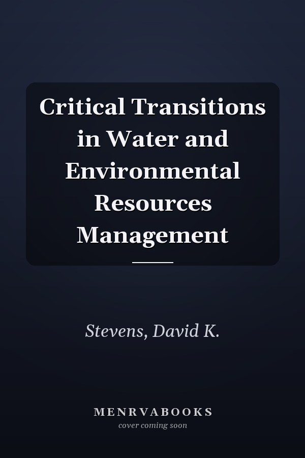 Critical Transitions in Water and Environmental Resources Management