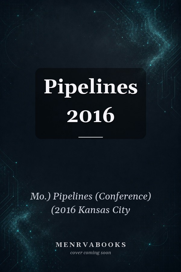 Pipelines 2016