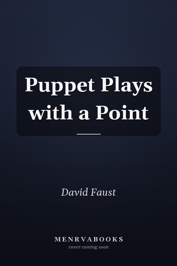 Puppet Plays with a Point