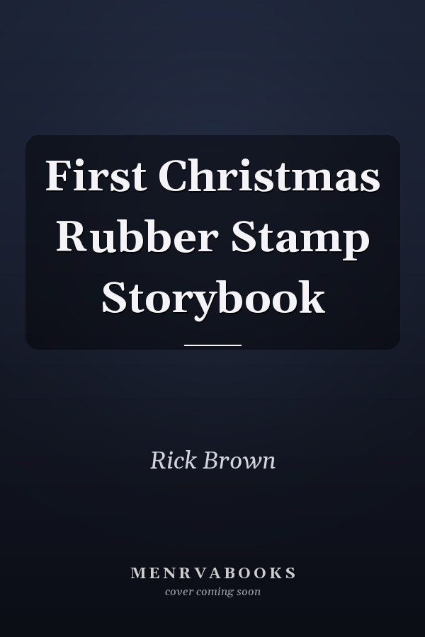First Christmas Rubber Stamp Storybook