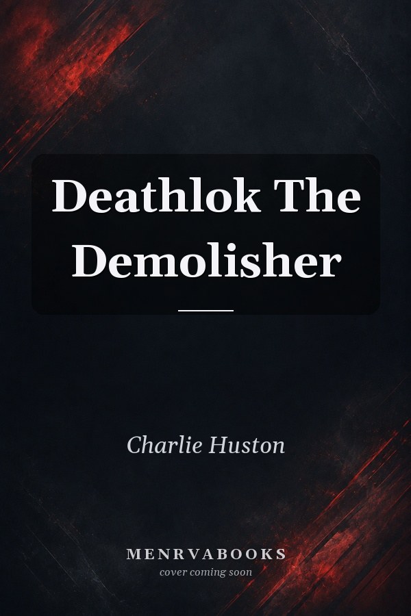 Deathlok The Demolisher