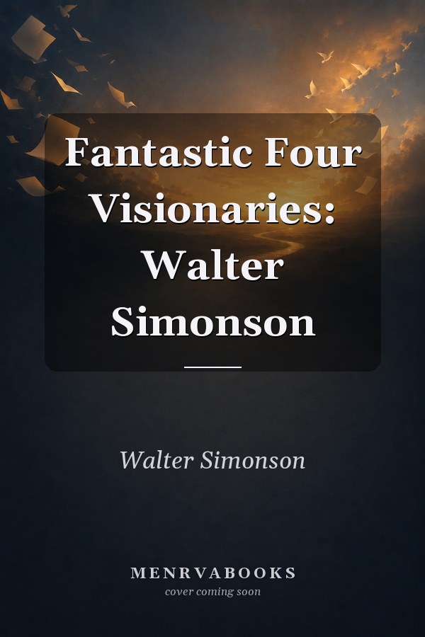 Fantastic Four Visionaries: Walter Simonson