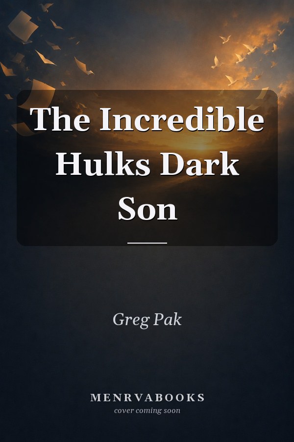 The Incredible Hulks: Dark Son