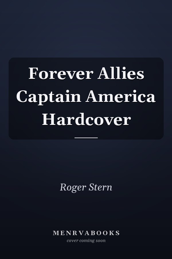 Forever Allies
            
                Captain America Hardcover