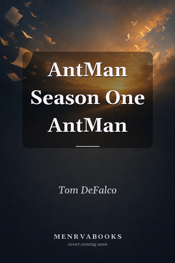 Ant-Man Season One