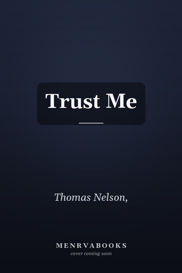 Trust Me