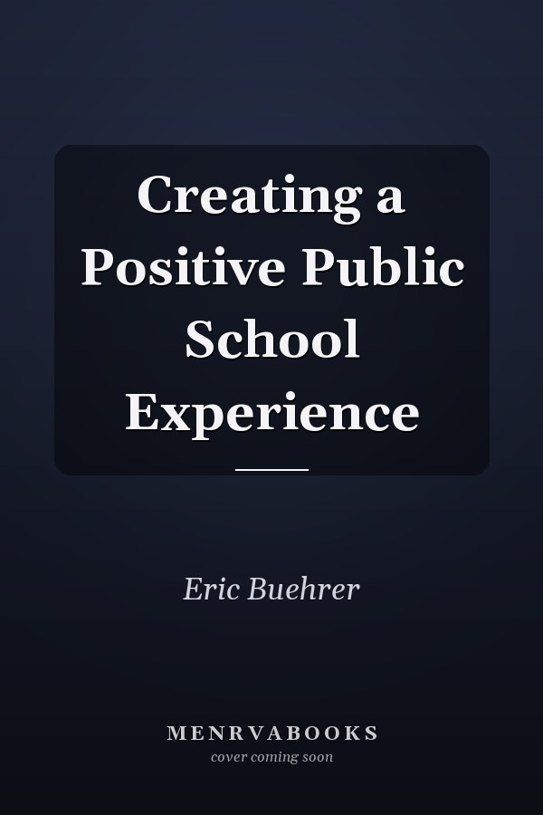 Creating a Positive Public School Experience