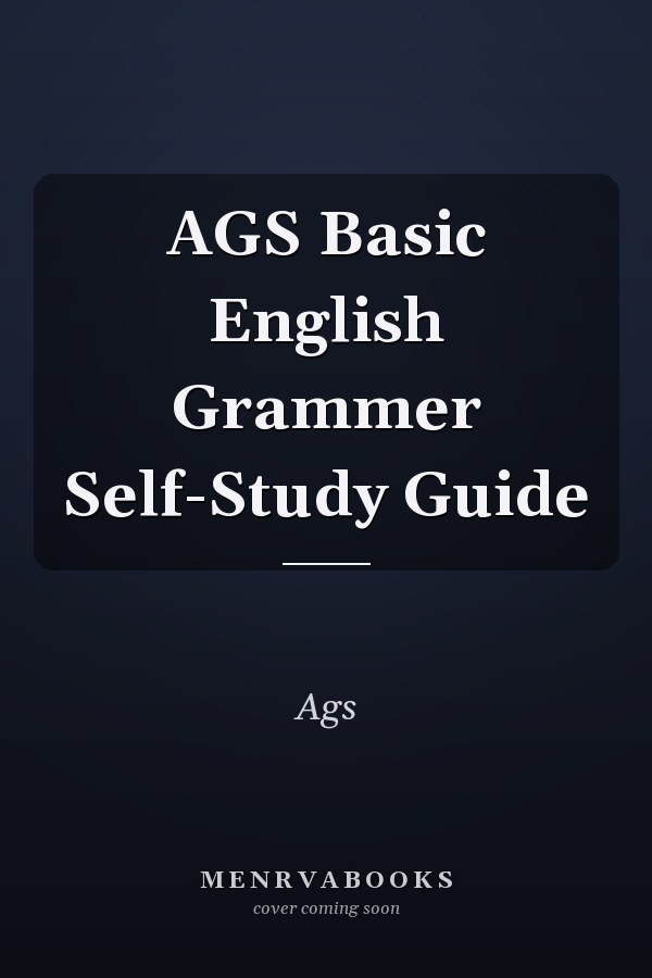AGS Basic English Grammer Self-Study Guide