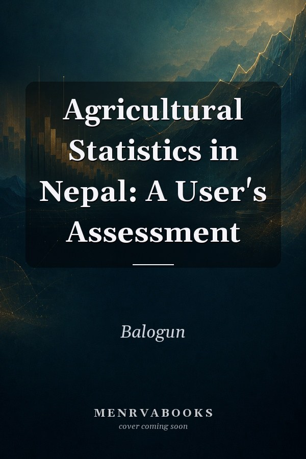 Agricultural Statistics in Nepal: A User's Assessment