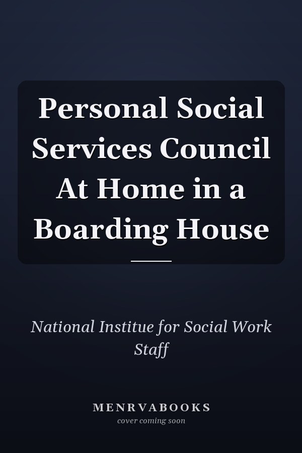 Personal Social Services Council At Home in a Boarding House