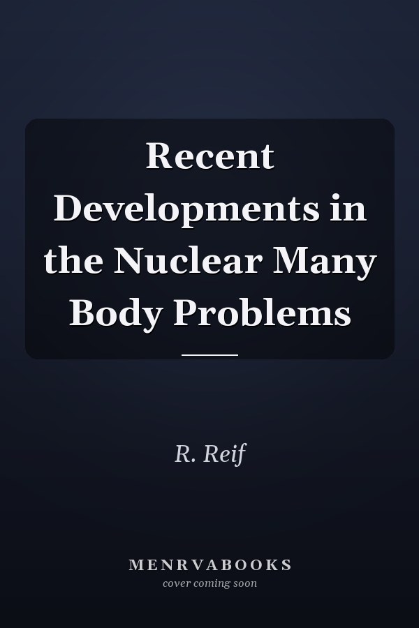 Recent Developments in the Nuclear Many Body Problems