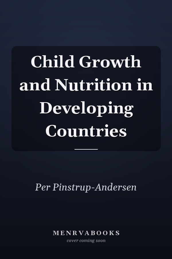 Child Growth and Nutrition in Developing Countries