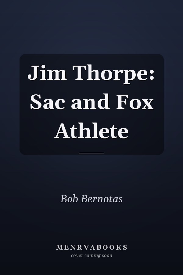 Jim Thorpe: Sac and Fox Athlete