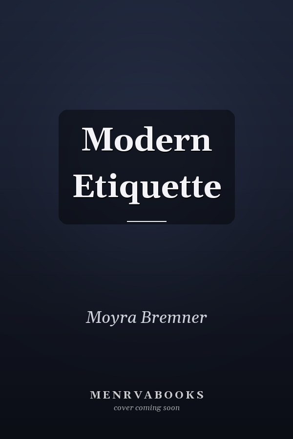 Modern Etiquette