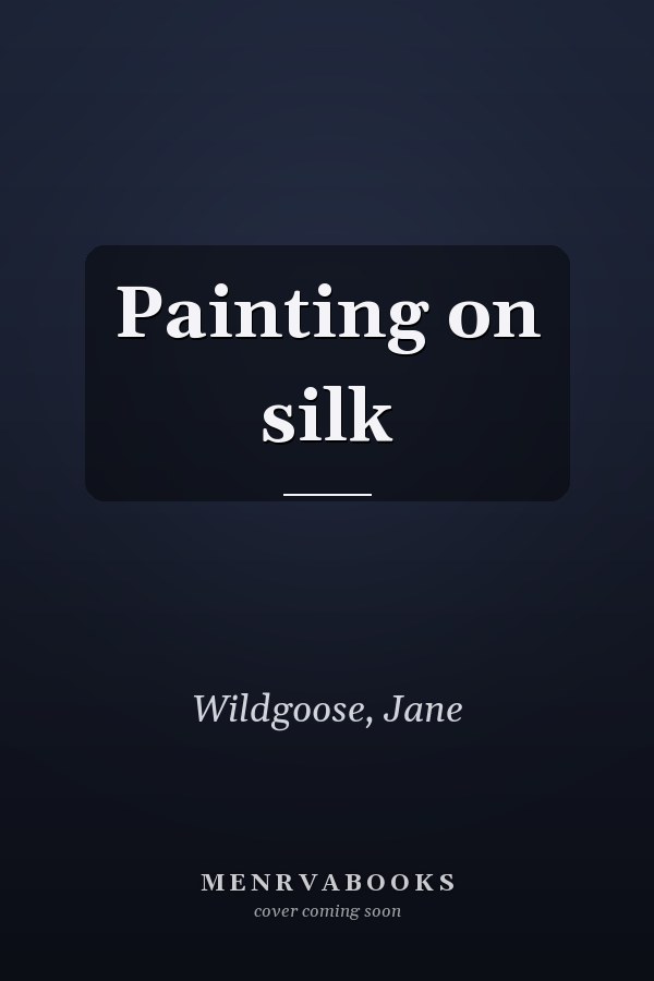 Painting on silk