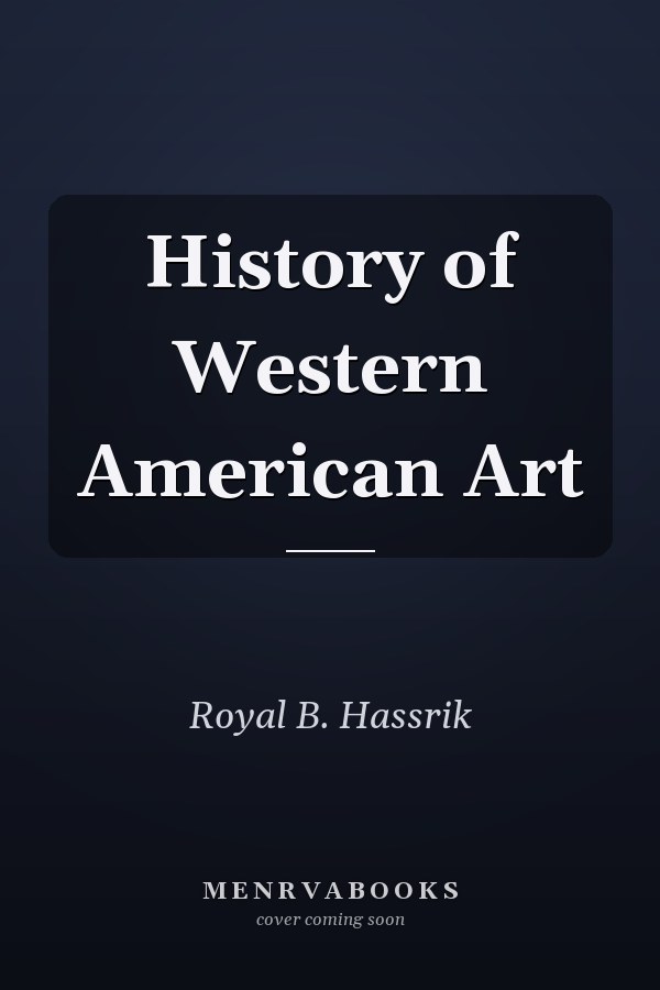 History of Western American Art