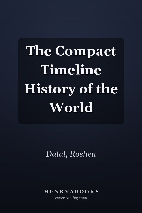 The Compact Timeline History of the World