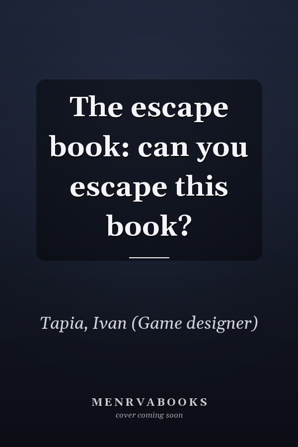 The escape book: can you escape this book?