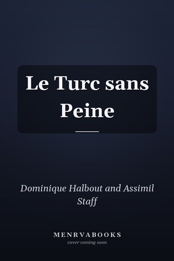 Le Turc sans Peine