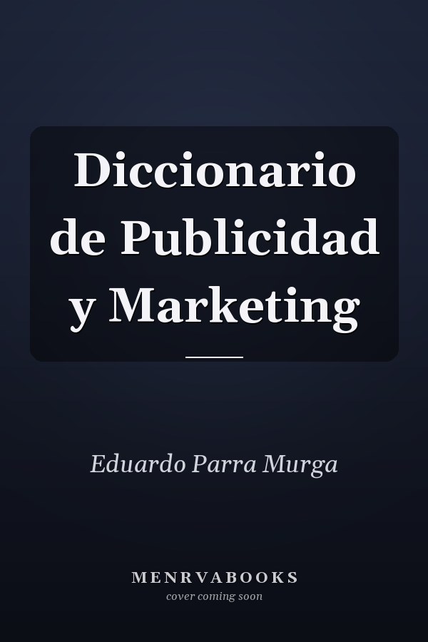 Diccionario de Publicidad y Marketing