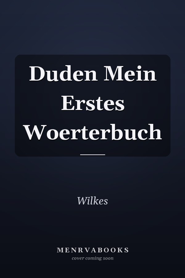 Duden Mein Erstes Woerterbuch