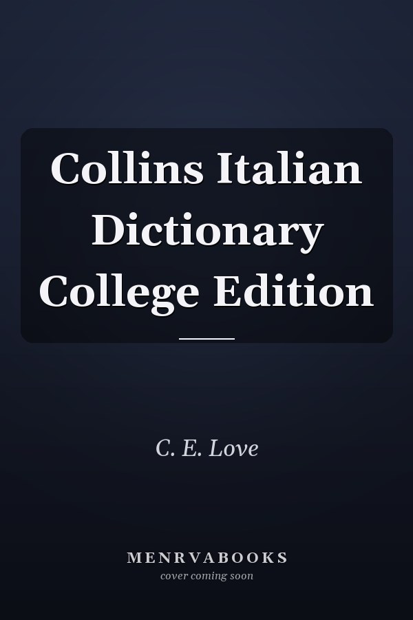 Collins Italian Dictionary College Edition
