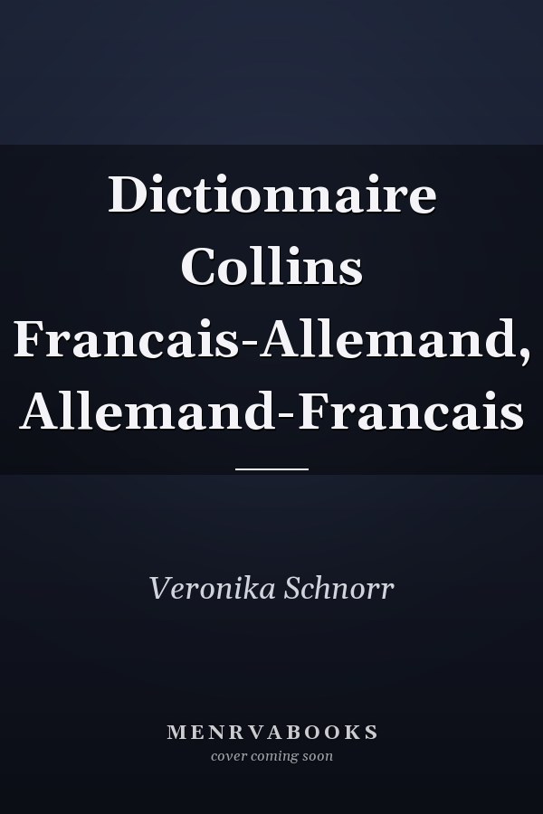 Dictionnaire Collins Francais-Allemand, Allemand-Francais