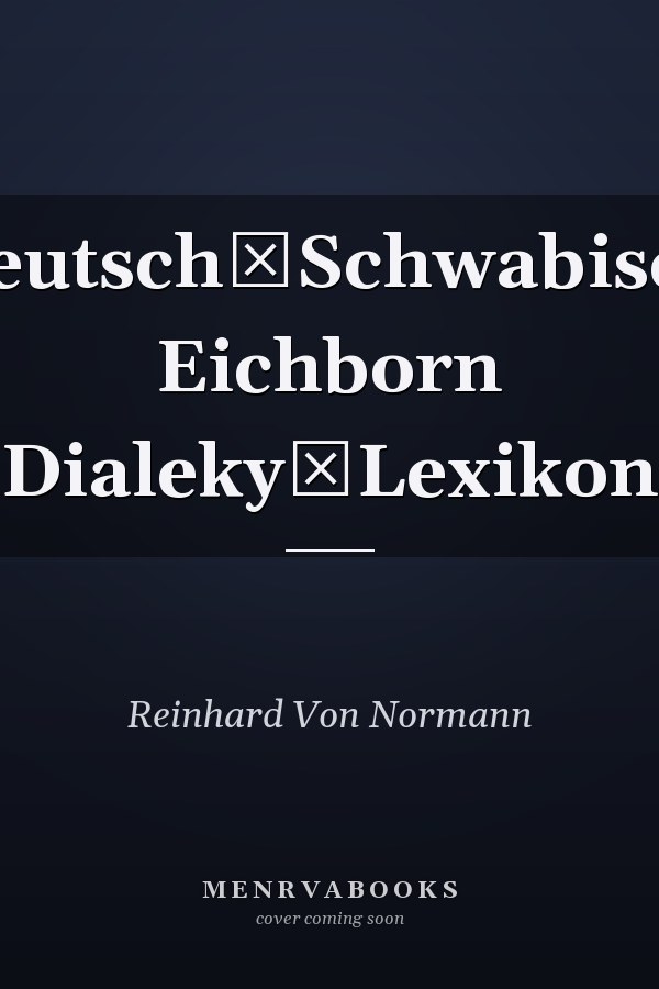 Deutsch­Schwabisch Eichborn Dialeky­Lexikon