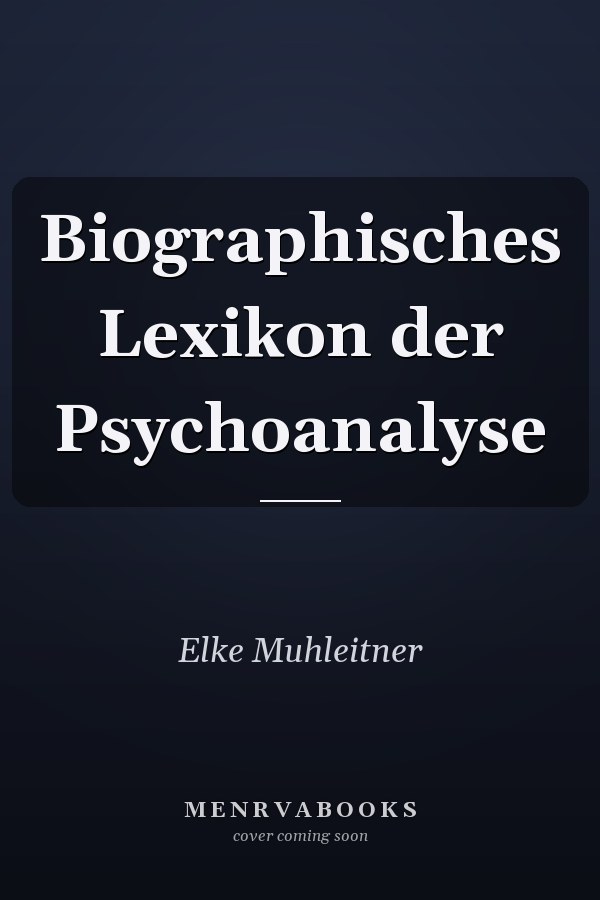 Biographisches Lexikon der Psychoanalyse