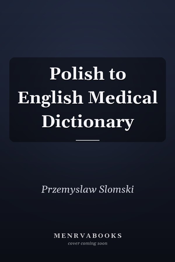 Polish to English Medical Dictionary