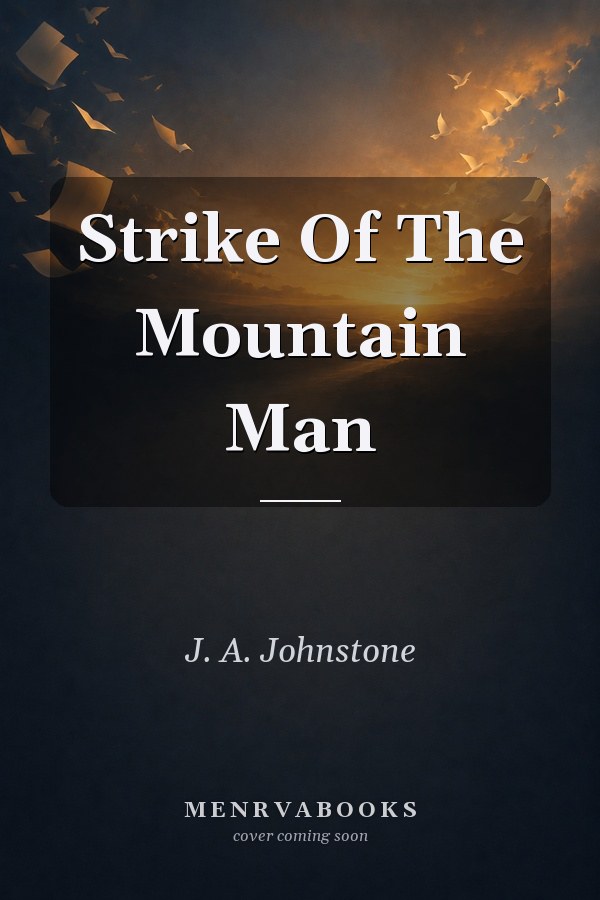 Strike of the Mountain Man