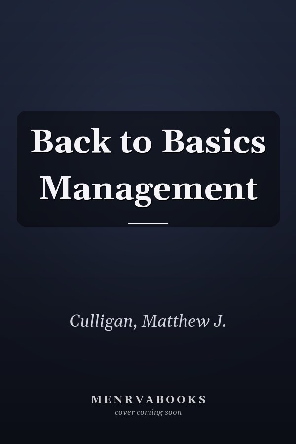 Back to Basics Management