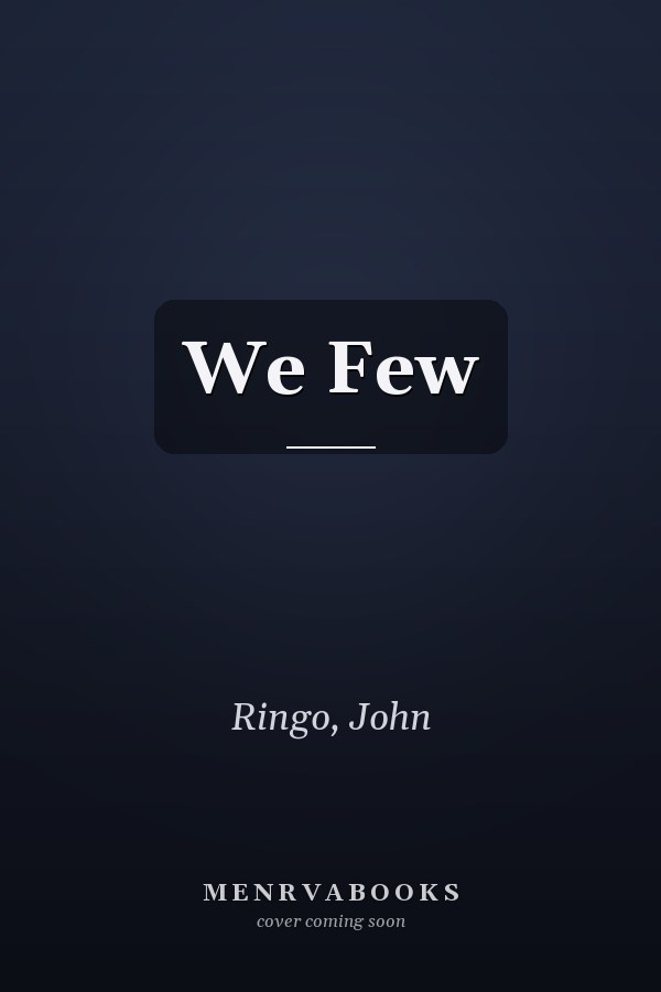 We Few