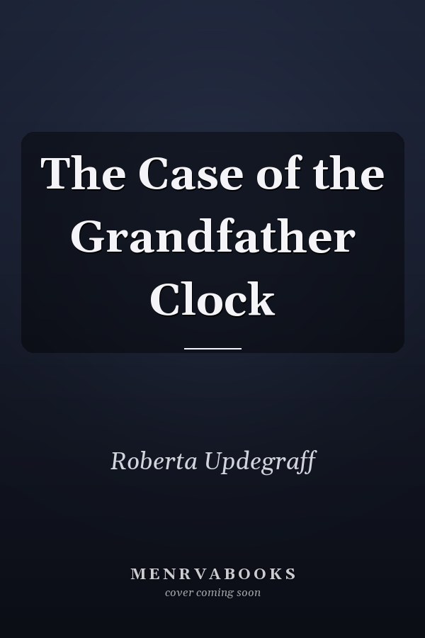 The Case of the Grandfather Clock