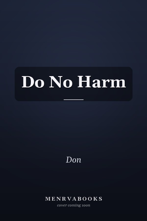Do No Harm