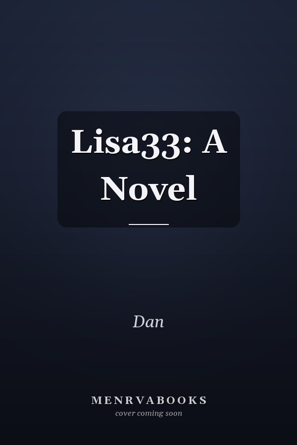 Lisa33: A Novel