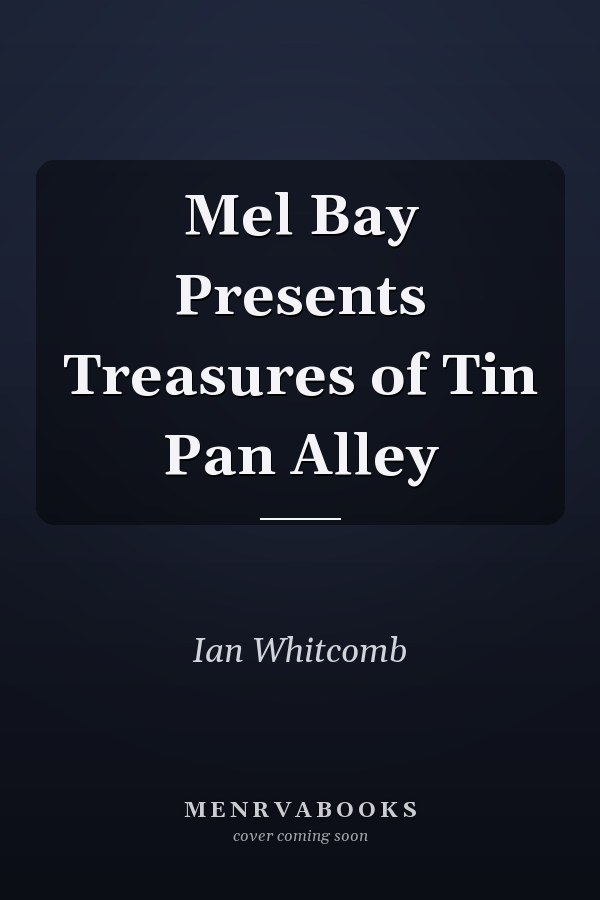 Mel Bay Presents Treasures of Tin Pan Alley