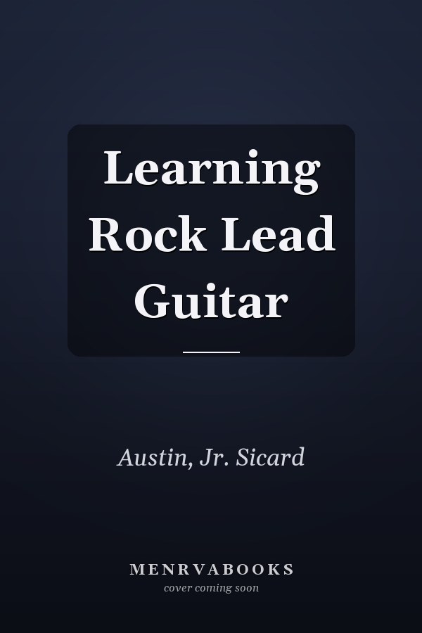 Learning Rock Lead Guitar