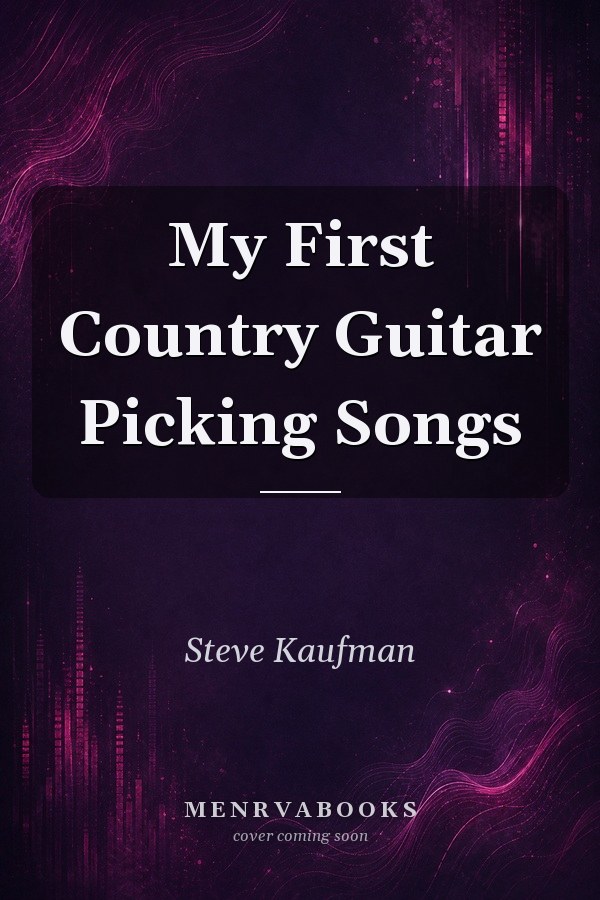 My First Country Guitar Picking Songs