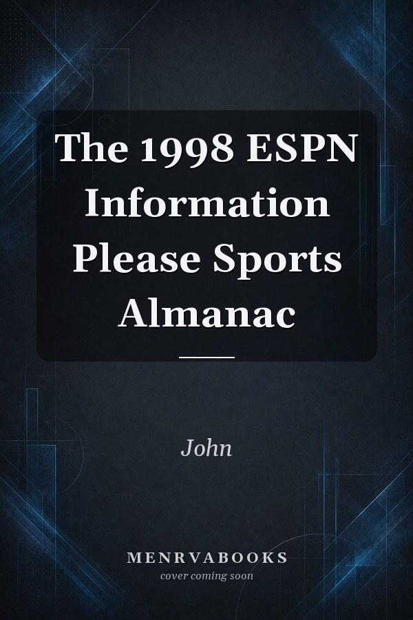 The 1998 ESPN Information Please Sports Almanac