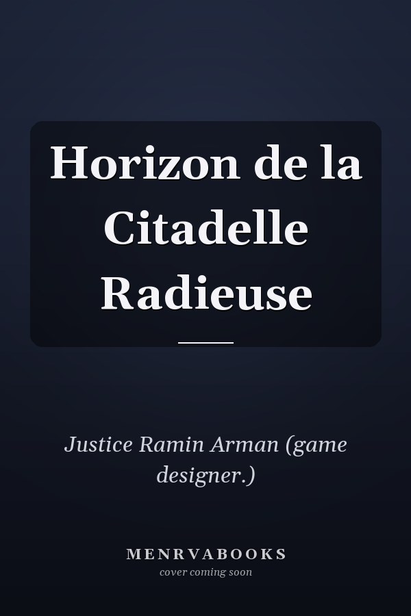 Horizon de la Citadelle Radieuse