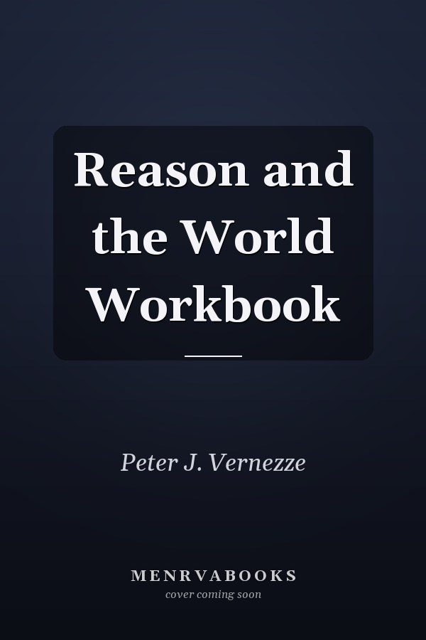 Reason and the World Workbook