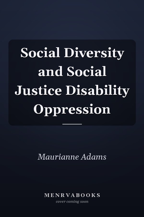 Social Diversity and Social Justice Disability Oppression