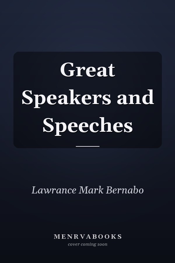 Great Speakers and Speeches