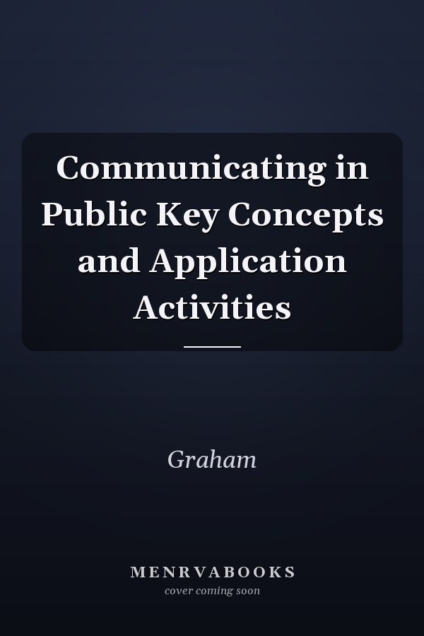 Communicating in Public Key Concepts and Application Activities