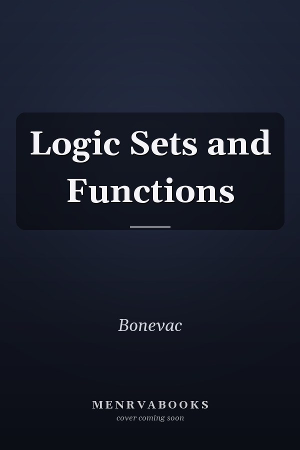 Logic Sets and Functions