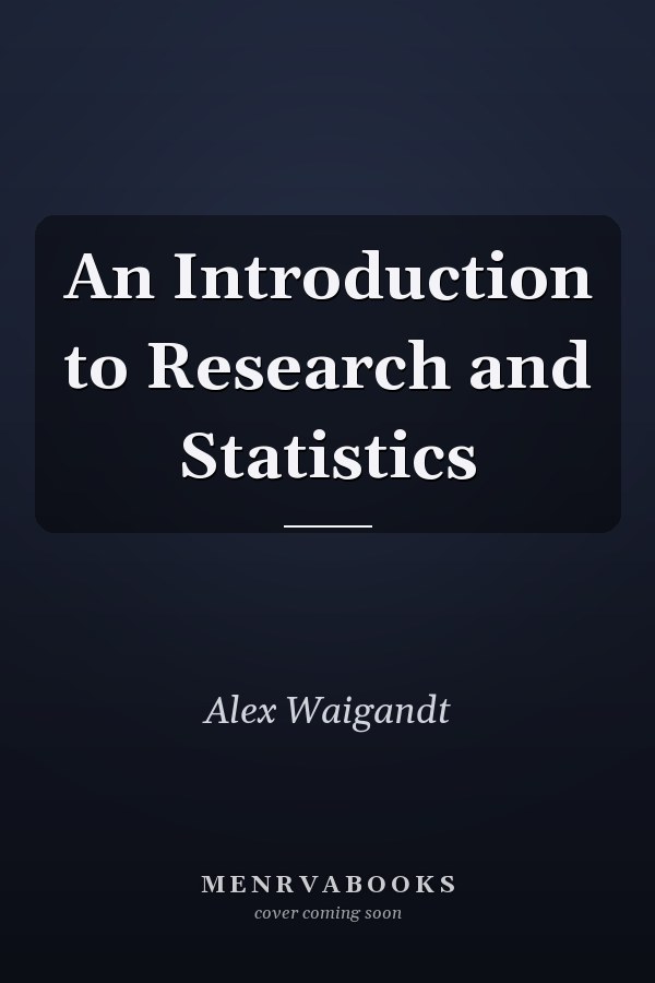 An Introduction to Research and Statistics