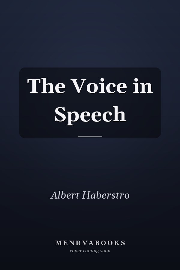 The Voice in Speech