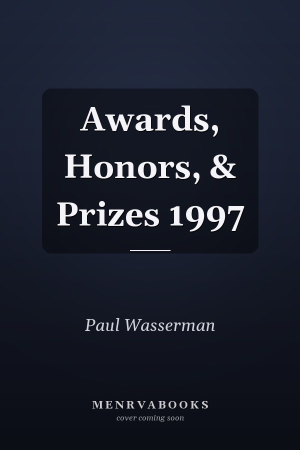Awards, Honors, & Prizes 1997