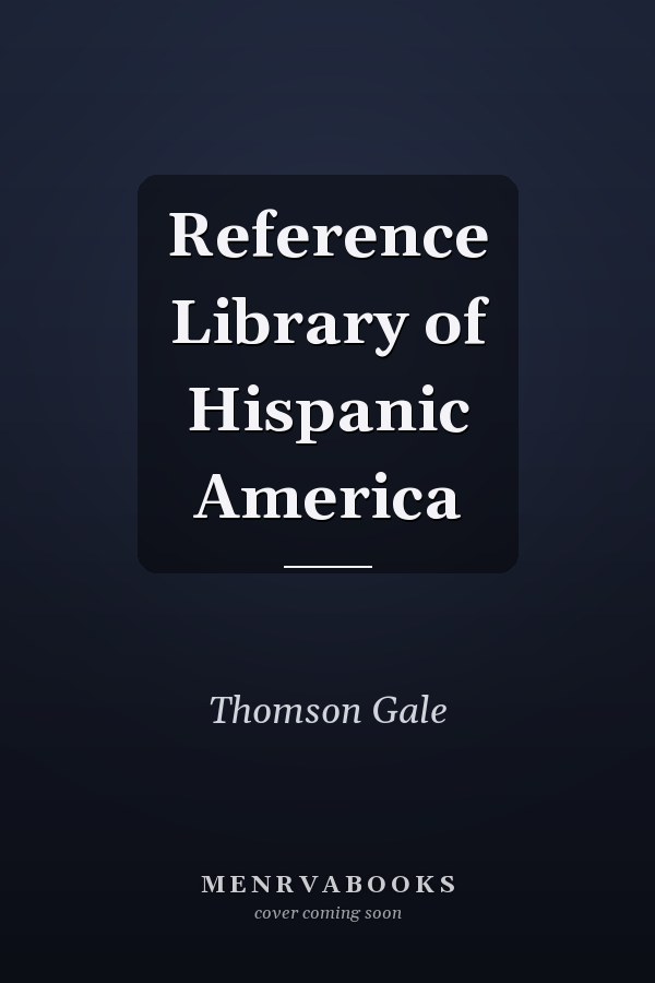Reference Library of Hispanic America